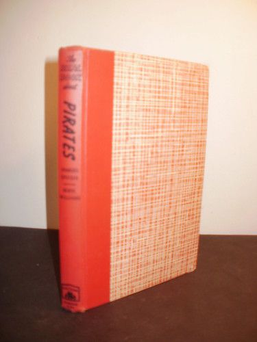 Rare 1st Edition~ The Real Book About Pirates 1952  