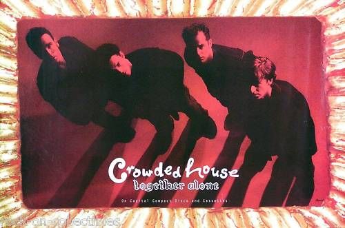 CROWDED HOUSE 1994 TOGETHER ALONE PROMO POSTER  