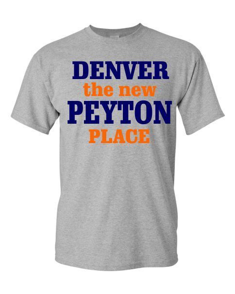   the New Peyton Place Grey T Shirt for Broncos and Manning Fans by BBG