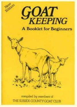 Goat Keeping   a Booklet for Beginners  