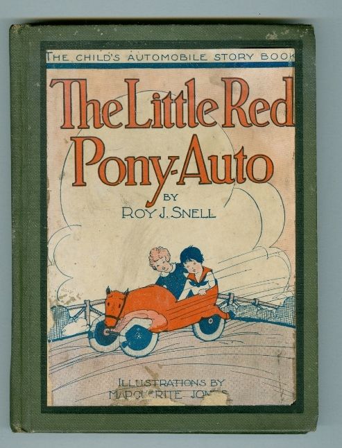 The Little Red Pony Auto by Roy J Snell 1929 VG  