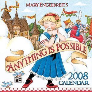  page listed as mary engelbreit s anything is possible 2008 calendar 