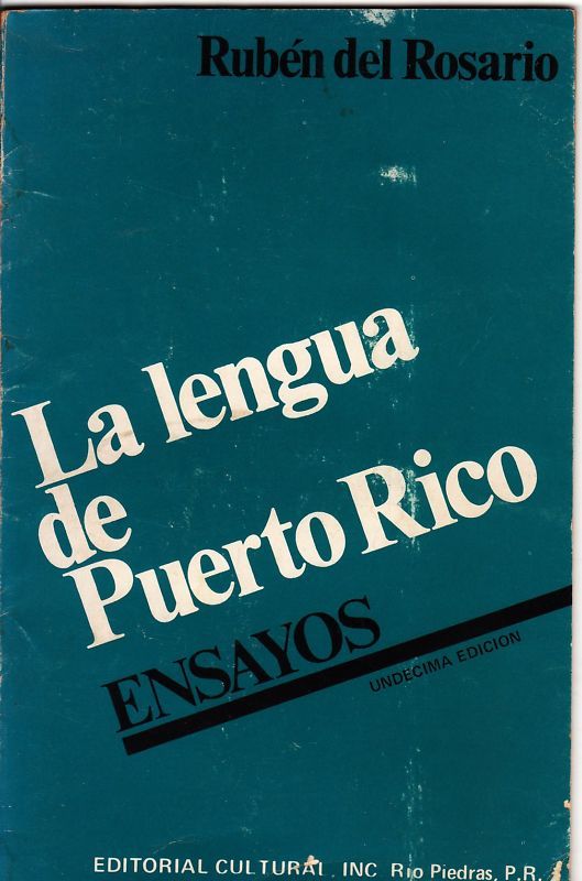 Ruben Del Rosario La lengua de Puerto Rico Ensayos  